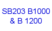 Type SB203 B1000 & B 1200